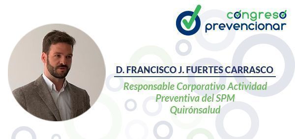 FRANCISCO-FUERTES-CARRASCO-QuirónSalud-Congreso-Prevencionar